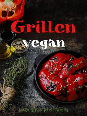 cover image of Grillen vegan